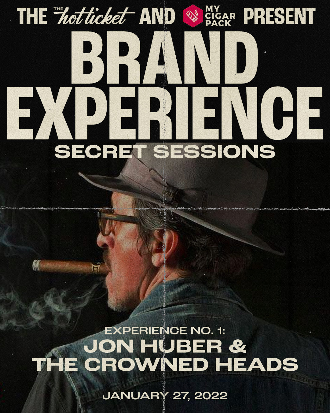 Cigar Yard - INTRODUCING: BRAND EXPERIENCE SECRET SESSIONS